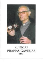 Kunigas Pranas Gavėnas. - Punskas, 2014. Knygos viršelis