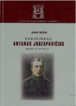 Aničas, Juozas. Karininkas Antanas Juozapavičius 1894 02 13 - 1919 02 13. - Vilnius, 2004. Knygos višelis